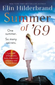 Summer of '69 - Best Elin Hilderbrand Books