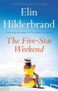 The Five-Star Weekend - Elin Hilderbrand New Book 2023
